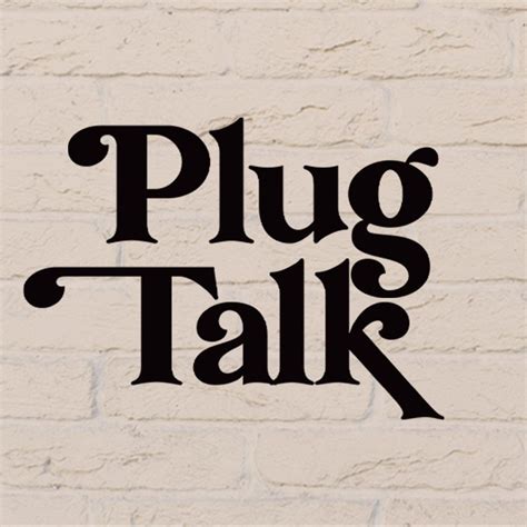 tru kait lena|PLUG TALK PODCAST .